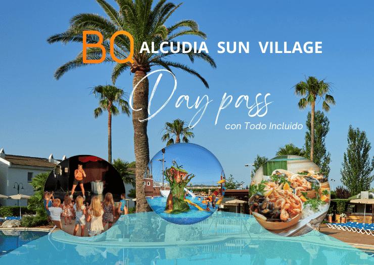 Daypass con todo incluído BQ Alcudia Sun Village 3* Playa de Muro Daypass con todo incluído BQ Alcudia Sun Village 3* Playa de Muro