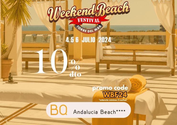 Weekend beach festival BQ Andalucía Beach 4* Málaga - Torre del mar